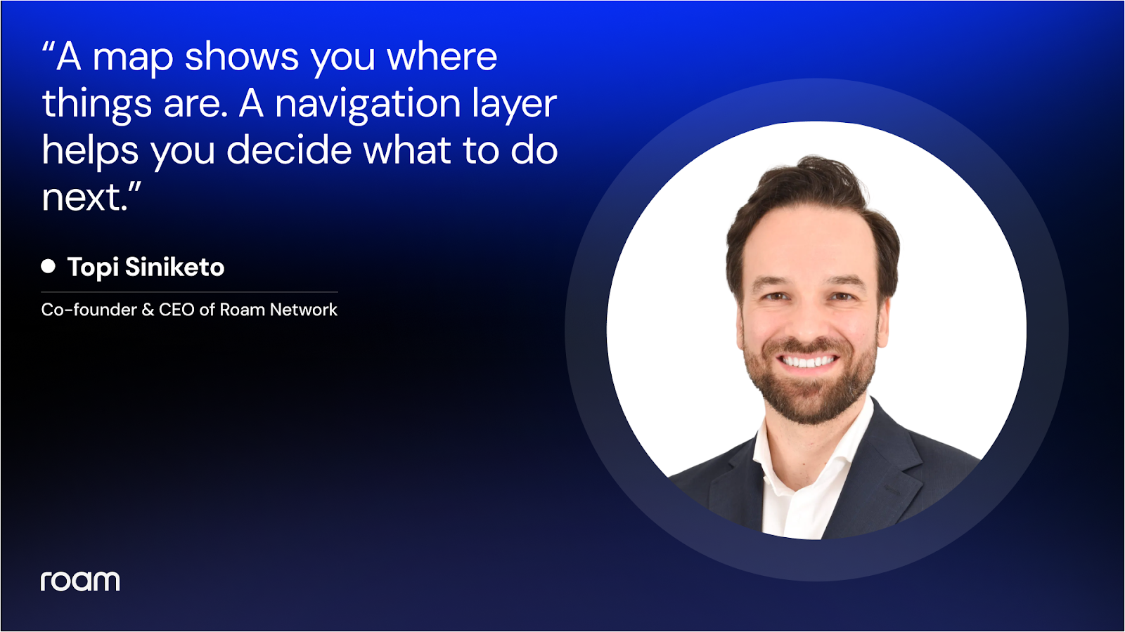 How Roam Network Turns Human Movement Into Navigation Data